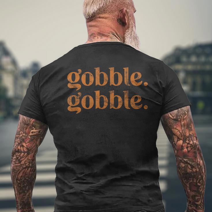 Turkey Trot Thanksgiving Day Gobble Gobble Men's T-shirt Back Print Gifts for Old Men