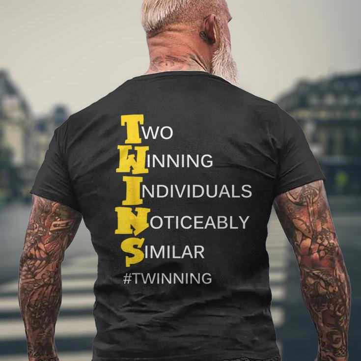 Twins Two Winning Individuals Noticeably Similar Twinning Men's T-shirt Back Print Gifts for Old Men