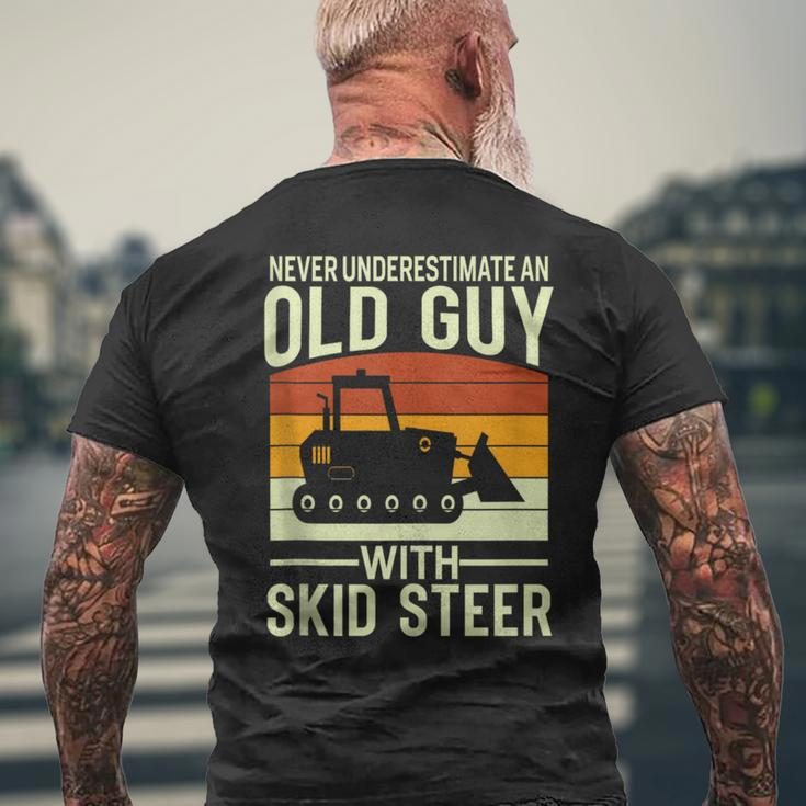 Never Underestimate Old Guy With A Skid Sr Construction Men's T-shirt Back Print Gifts for Old Men