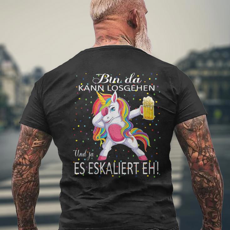 With Unicorn Bin Da Kann Losgehen Und Ja Es Escaliert Eh T-Shirt mit Rückendruck Geschenke für alte Männer