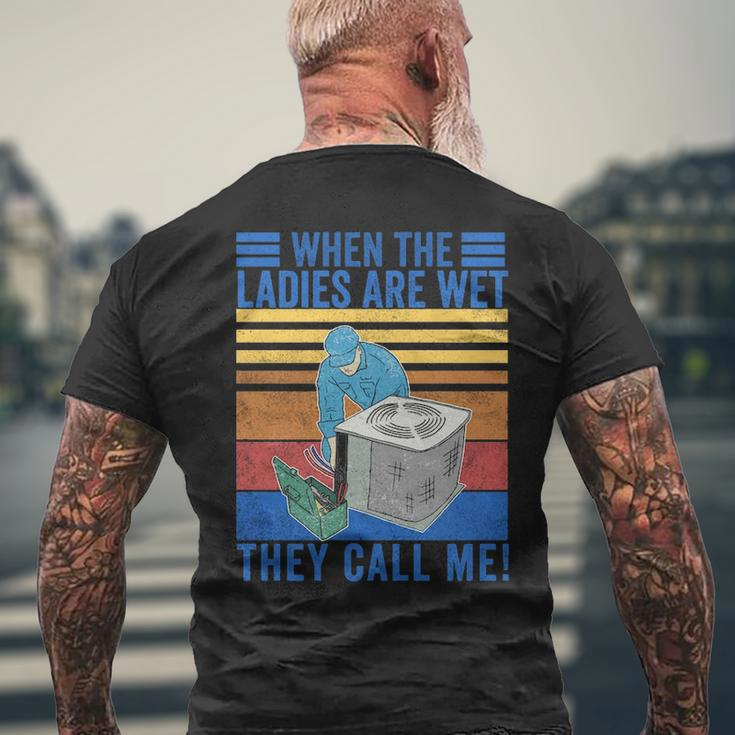 Vintage When The Ladies Get Hot They Call Me Hvac Technician Men's T-shirt Back Print Gifts for Old Men