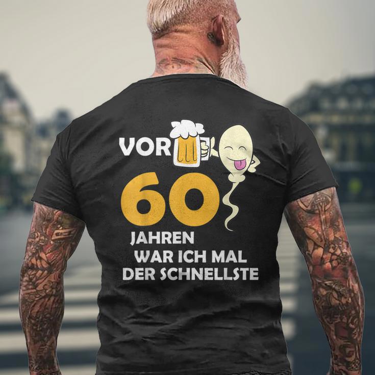 Vor 60 Jahren War Ich Mal Der Fastelste Black T-Shirt mit Rückendruck Geschenke für alte Männer