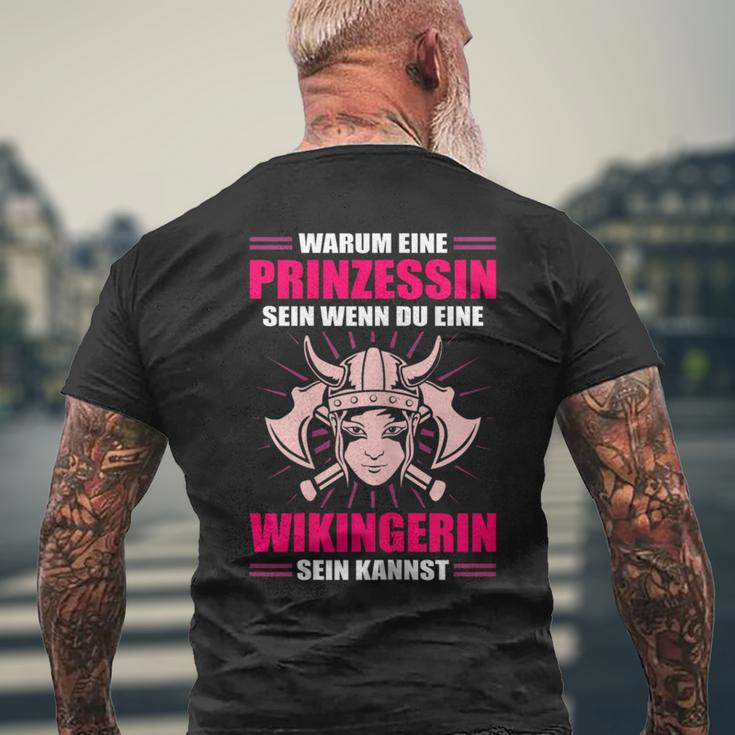 Warum Ein Prinzessin Wenn Du Ein Vikingerin Sein Kannst T-Shirt mit Rückendruck Geschenke für alte Männer