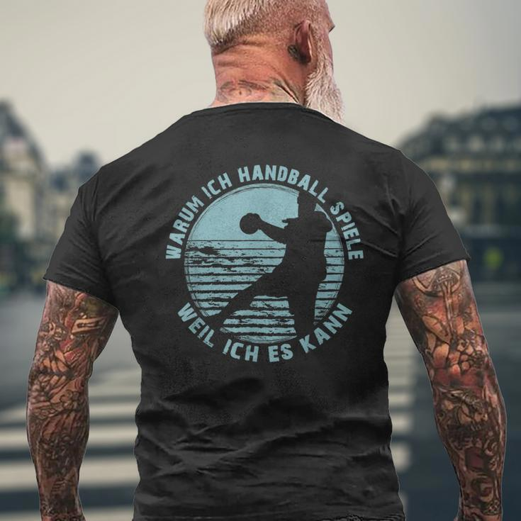 Warum Ich Handball Spiele Weil Ich Es Kann Ball Player T-Shirt mit Rückendruck Geschenke für alte Männer