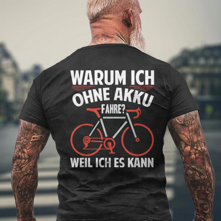 Warum Ich Ohne Akkufahrre Weil Ich Es Kann Kann T-Shirt mit Rückendruck Geschenke für alte Männer