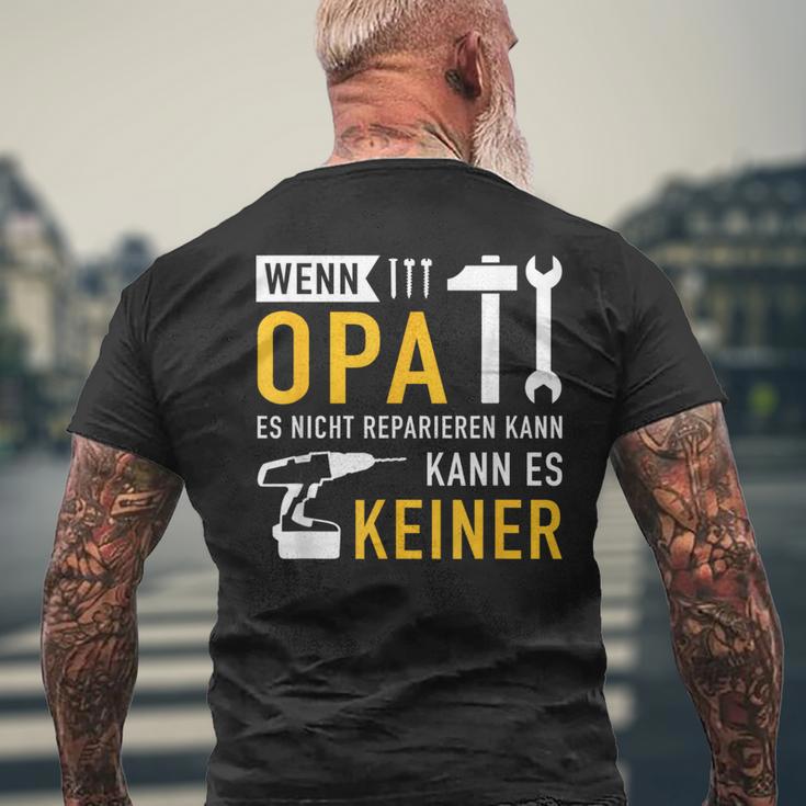 Wenn Opa Es Nicht Reparieren Kann Es Kein T-Shirt mit Rückendruck Geschenke für alte Männer