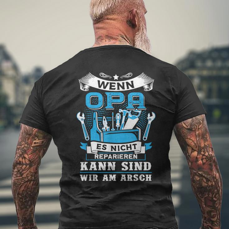 Wenn Opa Es Nicht Reparieren Kann Sind Wir Am Arsch T-Shirt mit Rückendruck Geschenke für alte Männer