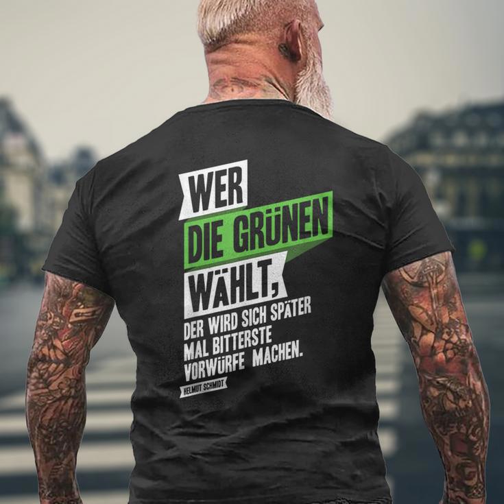 Wer Die Grünen Choose Bitterste Authentic Schmidt S T-Shirt mit Rückendruck Geschenke für alte Männer