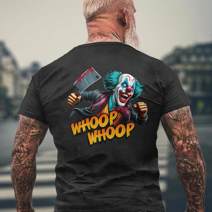 Whoop Whoop Clown Hatchet Man Juggalette Clothes Icp Men's T-shirt Back Print Gifts for Old Men