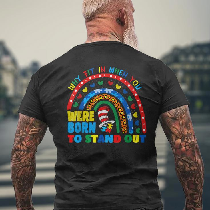 Why Fit In When You Were Born To Stand Out Autism Rainbow Men's T-shirt Back Print Gifts for Old Men
