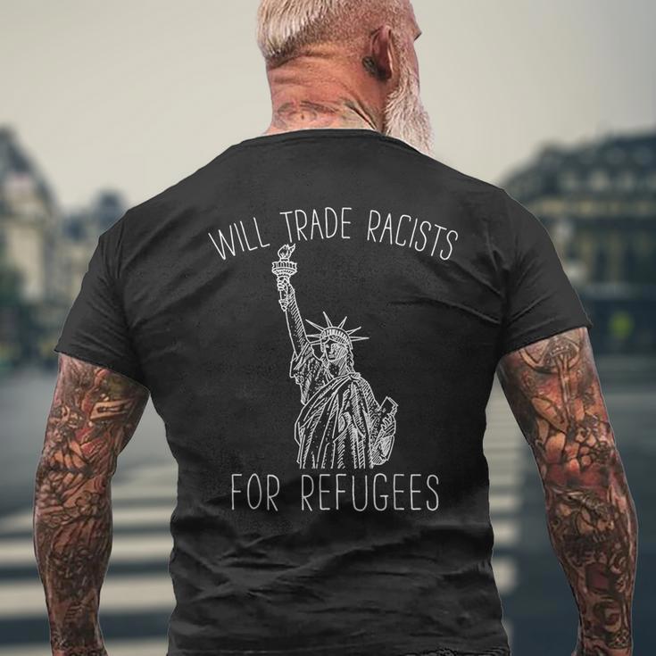 Will Trade Racist For Refugees Democrat Men's T-shirt Back Print Gifts for Old Men