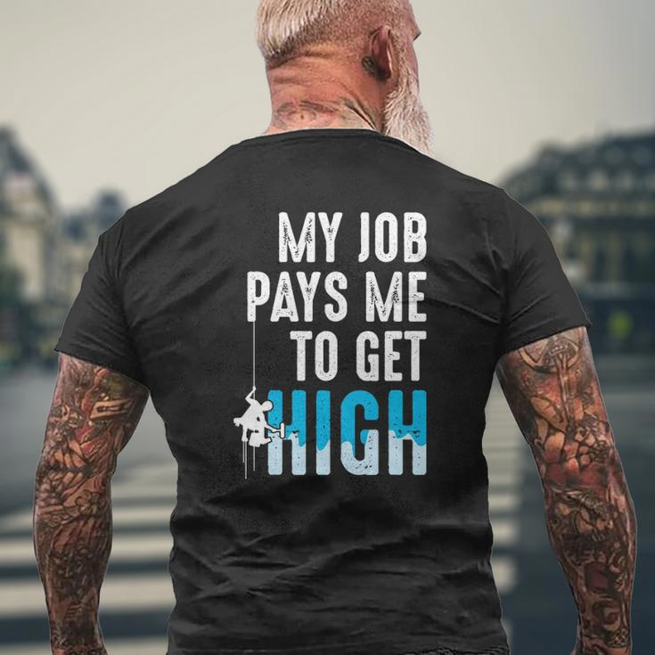 Window Washer Cleaner My Job Pays Me To Get High Mens Back Print T-shirt Gifts for Old Men