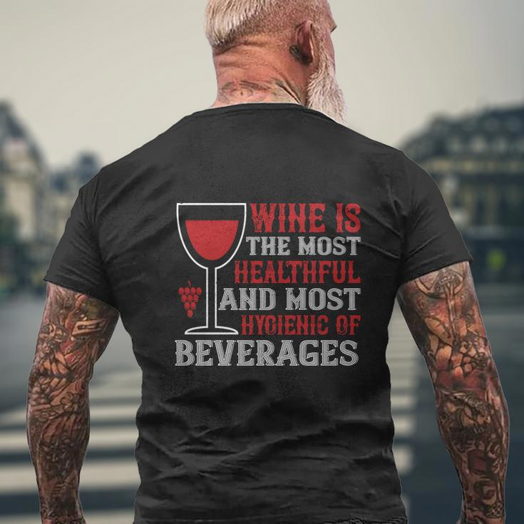 Wine Is The Most Healthful And Most Hygienic Of Beverages Mens Back Print T-shirt Gifts for Old Men