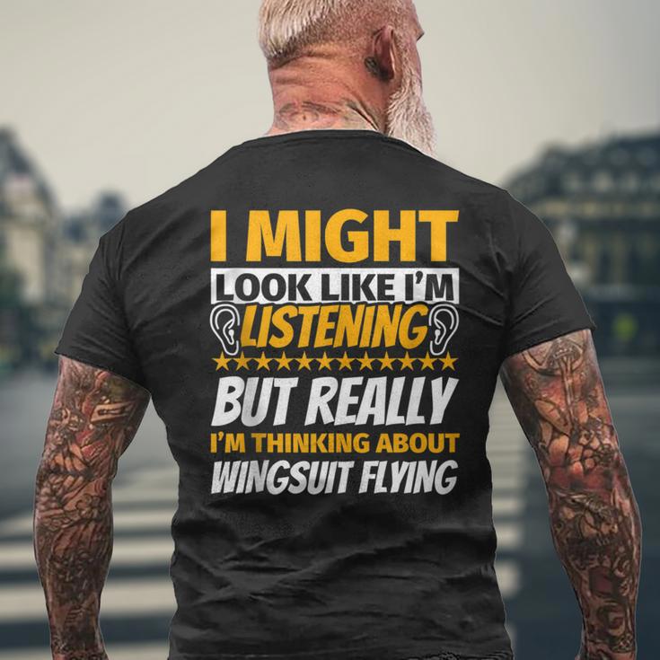 Wingsuit Flying Look Like I‘M Listening Men's T-shirt Back Print Gifts for Old Men