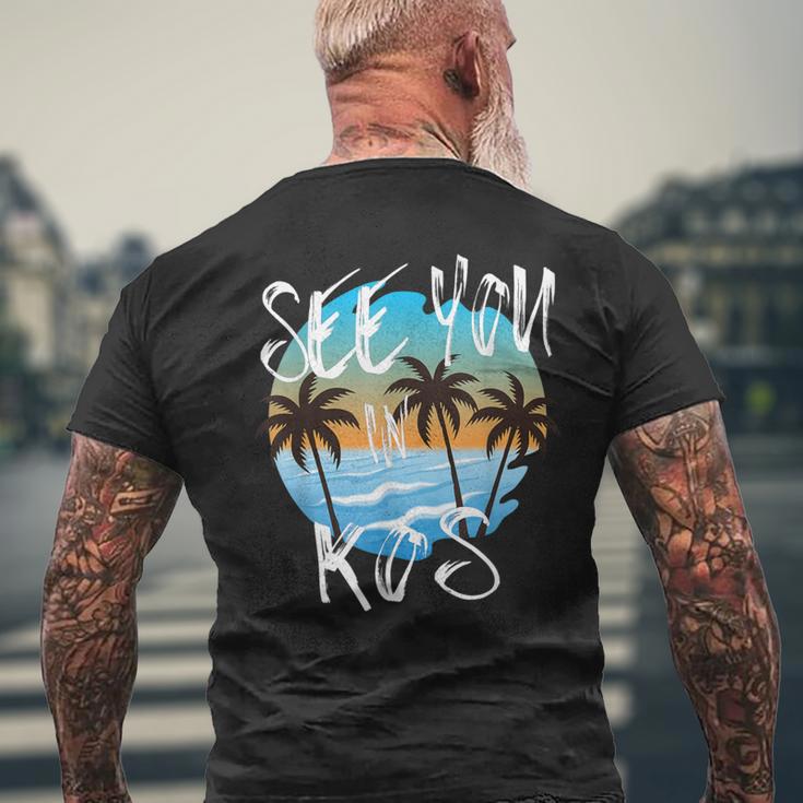 Wir Sehen Uns Im Urlaub Auf Kos Greece T-Shirt mit Rückendruck Geschenke für alte Männer