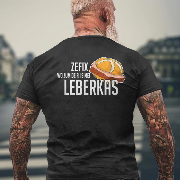 Wo Zum Deifi Is Mei Leberkas Beyern Liver Cheese S T-Shirt mit Rückendruck Geschenke für alte Männer