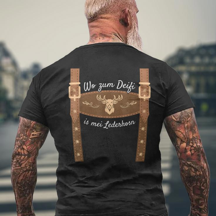 Wo Zum Deifi Is Mei Lederhosn Replacement Lederhose T-Shirt mit Rückendruck Geschenke für alte Männer