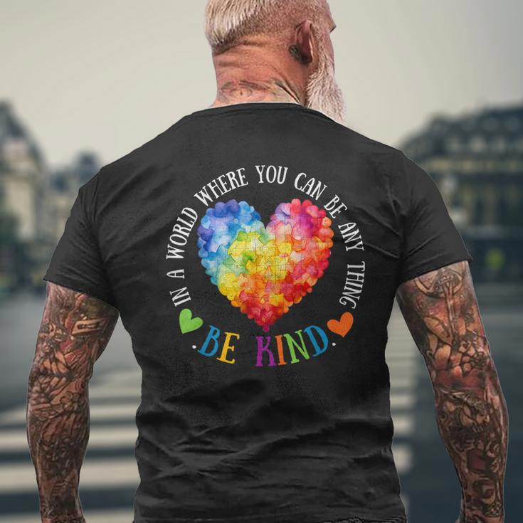 In A World Where You Can Be Anything Be Kind Men's T-shirt Back Print Gifts for Old Men