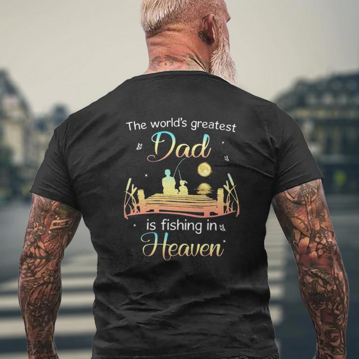 The World's Greatest Dad Is Fishing In Heaven Memory Of My Dad Mens Back Print T-shirt Gifts for Old Men