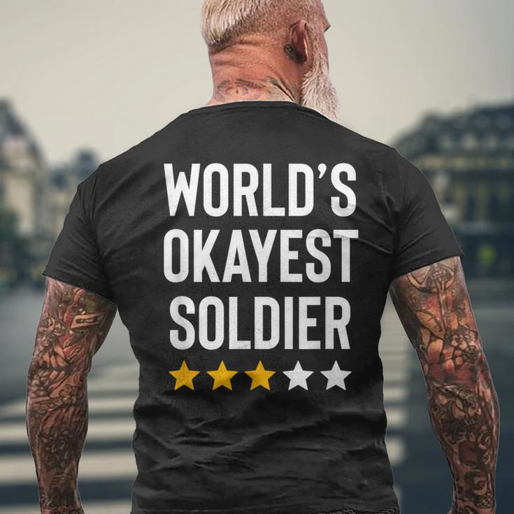 Worlds Okayest Soldier Usa Military Army Hero Soldier Men's T-shirt Back Print Gifts for Old Men