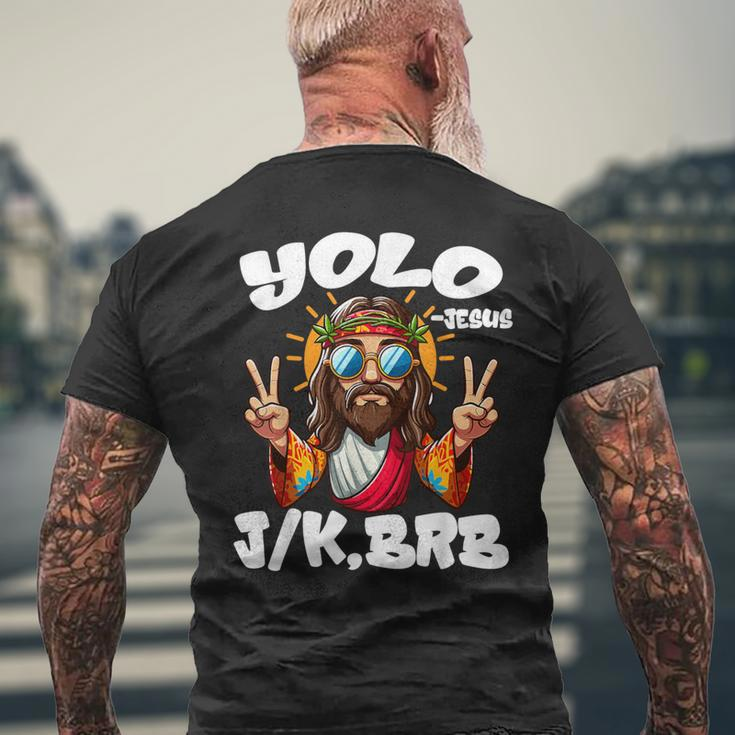 Yolo Jk Brb Jesus Christians Easter Day Resurrection Men's T-shirt Back Print Gifts for Old Men