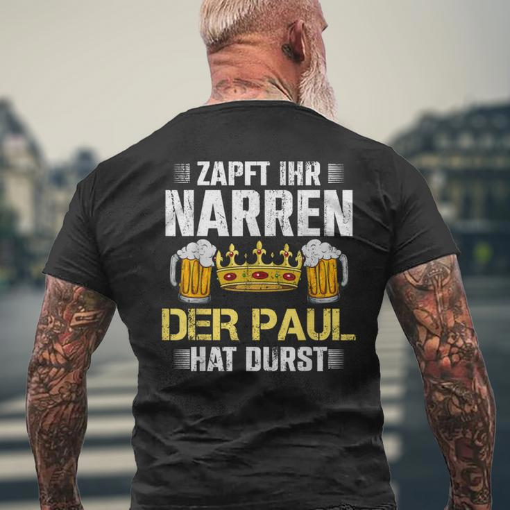 Zapft Ihr Narren Paul Hat Durst Bier Biertrinker Paul T-Shirt mit Rückendruck Geschenke für alte Männer