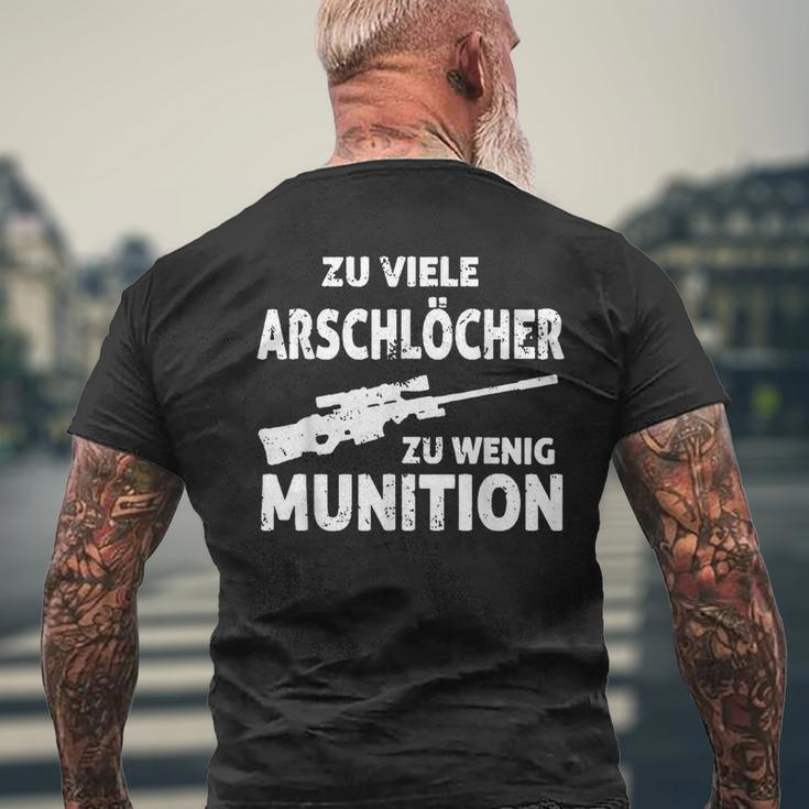 Zuiele Arschlöcher Zu Wenig Munition T-Shirt mit Rückendruck Geschenke für alte Männer
