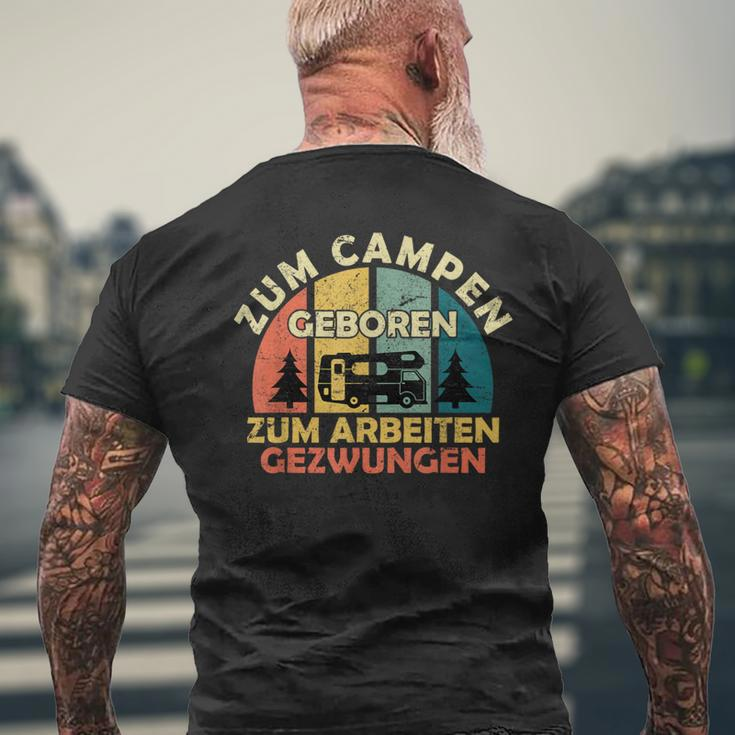 Zum Camping Geboren Zur Arbeit Zwungen Zum Camping Born Zur Work T-Shirt mit Rückendruck Geschenke für alte Männer