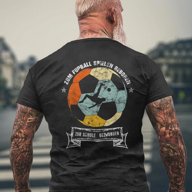 Zum Fussball Spielgeboren Zum Schule Forces T-Shirt mit Rückendruck Geschenke für alte Männer