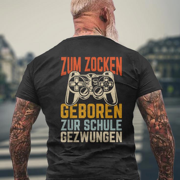 Zum Zocken Geboren Zur Schule Gezwungen Gamer T-Shirt mit Rückendruck Geschenke für alte Männer