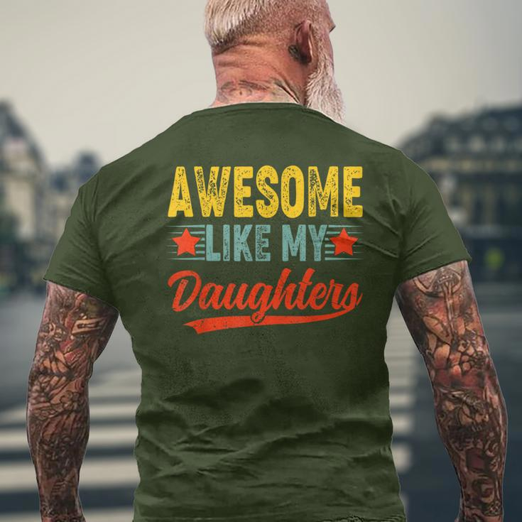 Awesome Like My Daughters For Fathers Day Birthday Christmas Men's T-shirt Back Print Gifts for Old Men