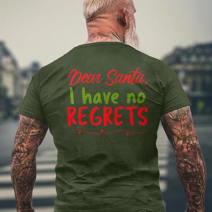 Dear Santa I Have No Regrets Merry Christmas Letter Men's T-shirt Back Print Gifts for Old Men