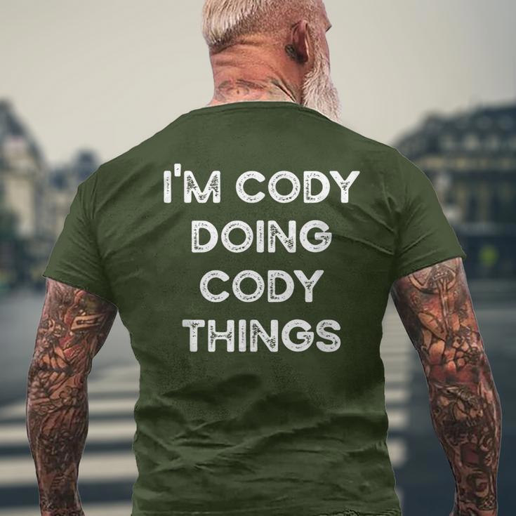 I'm Cody Doing Cody Things Christmas Idea Men's T-shirt Back Print Gifts for Old Men