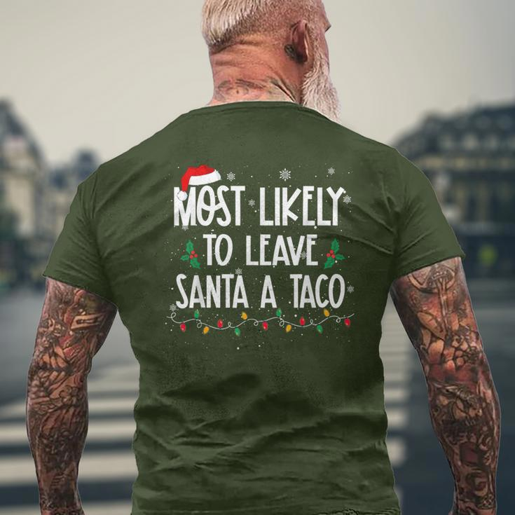 Most Likely To Leave Santa A Taco Christmas Xmas Men's T-shirt Back Print Gifts for Old Men