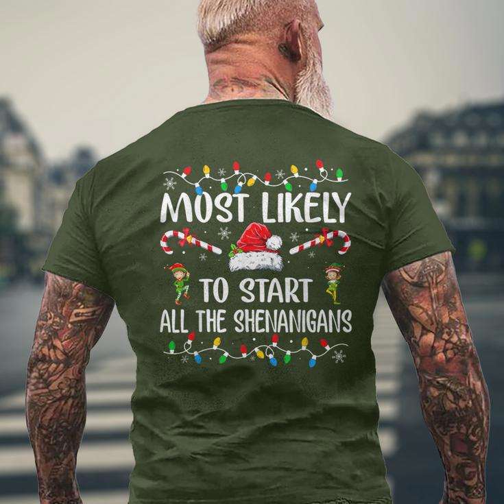 Most Likely To Start All The Shenanigans Family Xmas Holiday Men's T-shirt Back Print Gifts for Old Men