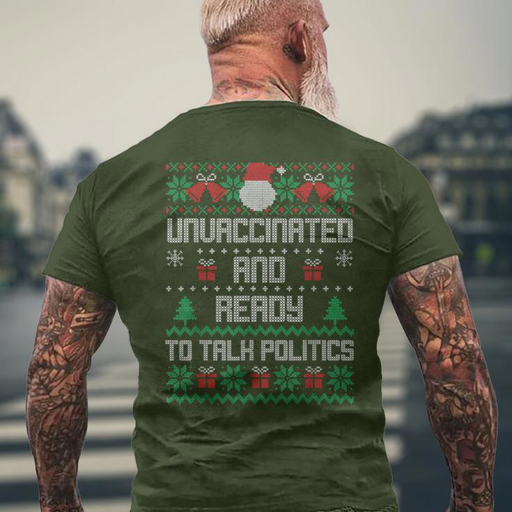 Unvaccinated And Ready To Talk Politics Ugly Sweater Xmas Men's T-shirt Back Print Gifts for Old Men