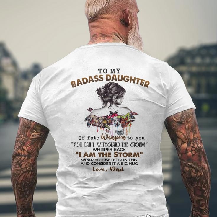 To My Badass Daughter Men's T-shirt Back Print Gifts for Old Men