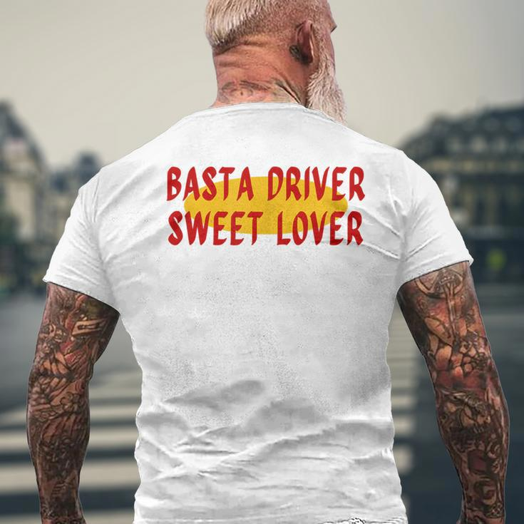 Basta Driver Sweet Lover Jeepney Signage Men's T-shirt Back Print Gifts for Old Men