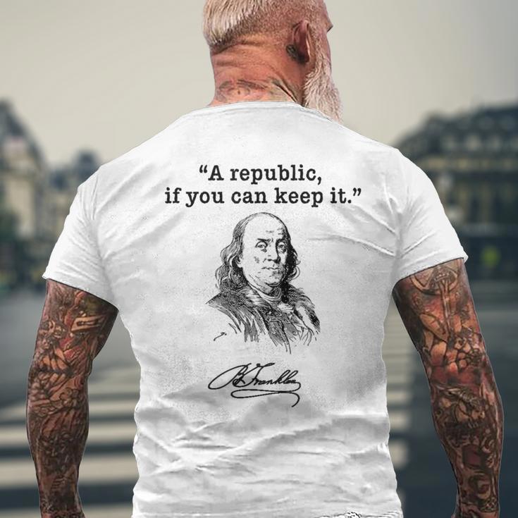 Benjamin Franklin Quote A Republic If You Can Keep It Men's T-shirt Back Print Gifts for Old Men