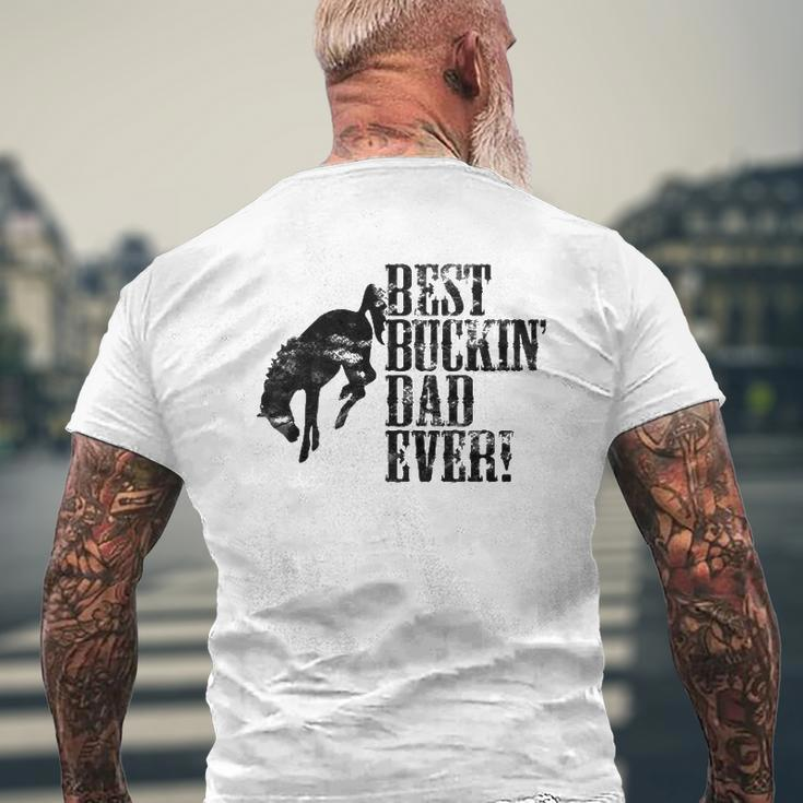 Best Buckin' Dad Ever For Horse Lovers Mens Back Print T-shirt Gifts for Old Men