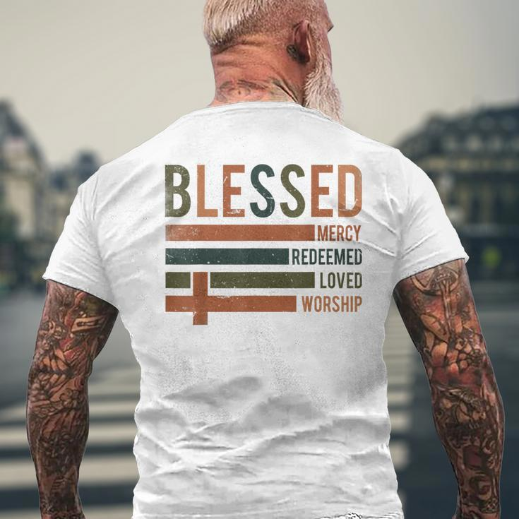 Blessed Mercy Redeemed Loved Worship Men's T-shirt Back Print Gifts for Old Men