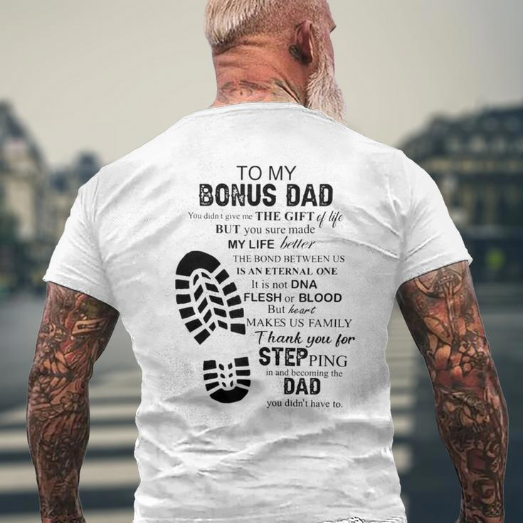 To My Bonus Dad Thank You For Stepping In Becoming The Dad Men's T-shirt Back Print Gifts for Old Men