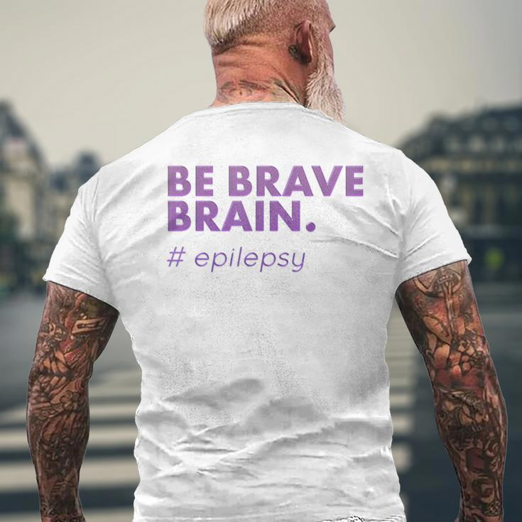 Be Brave Brain Epilepsy Purple Awareness Men's T-shirt Back Print Gifts for Old Men