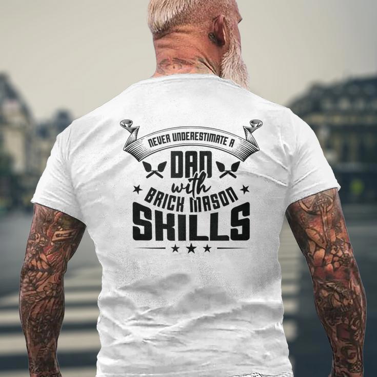 Brick Mason Never Underestimate Dad Skills Bricklayer Men's T-shirt Back Print Gifts for Old Men