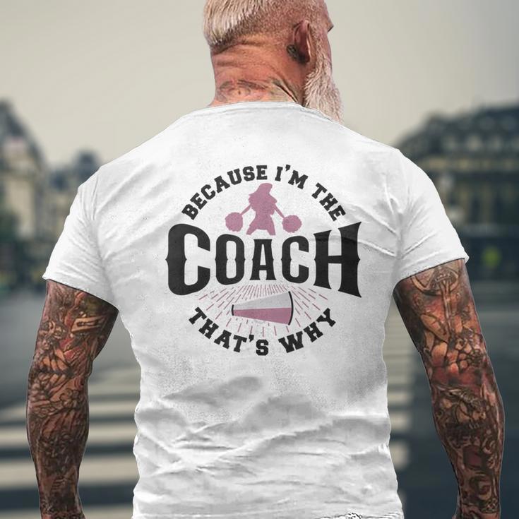 Cheerleader-Coach Anfeuern Weil Ich Der Coach Bin Deshalb T-Shirt mit Rückendruck Geschenke für alte Männer