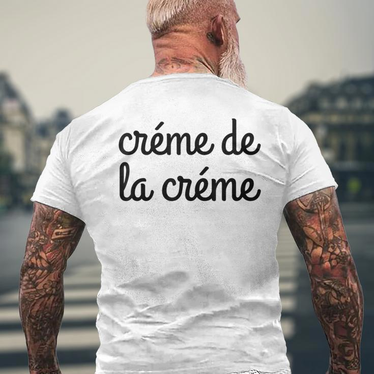 Creme De La CremeMen's T-shirt Back Print Gifts for Old Men