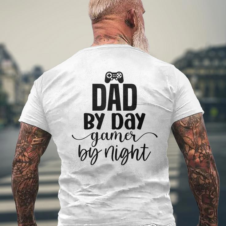 Dad By Day Gamer By Night Happy Father's Day Men's T-shirt Back Print Gifts for Old Men