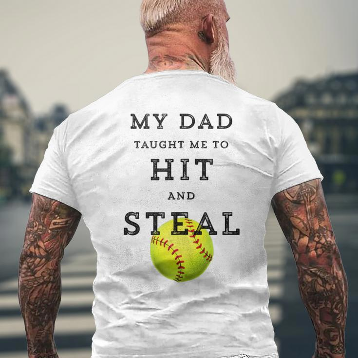 My Dad Taught Me To Hit And Steal Softball Men's T-shirt Back Print Gifts for Old Men