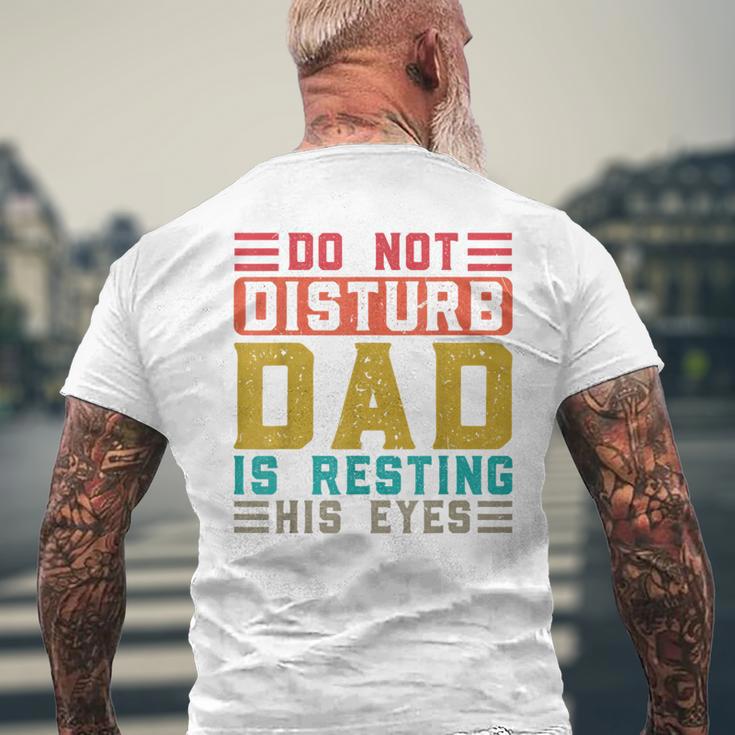 Don't Distortion Papa Ruht Seine Augen Gray T-Shirt mit Rückendruck Geschenke für alte Männer