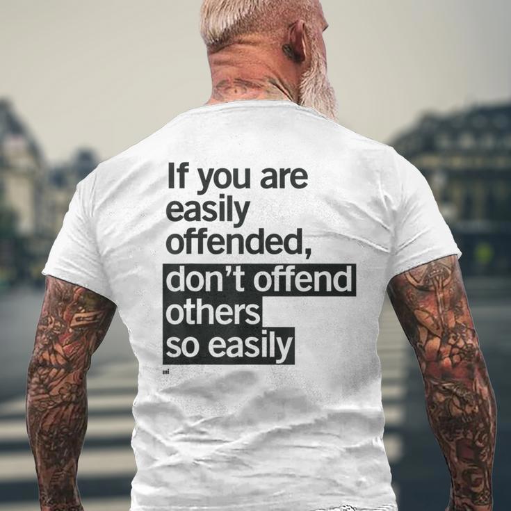 Easily Offended Wise Quote Men's T-shirt Back Print Gifts for Old Men